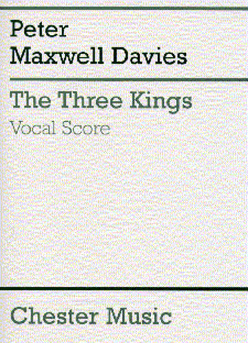 The Three Kings de Peter Maxwell Davies, Partie séparée pour soloists et SATB et Piano