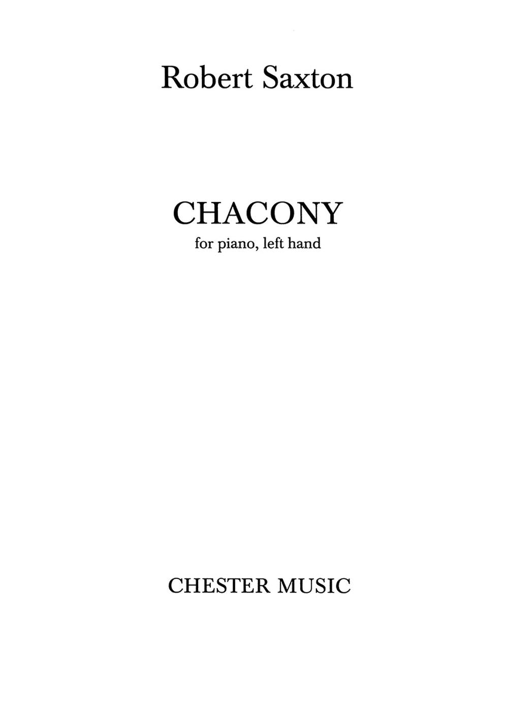 Chacony For Piano, Left Hand de Robert Saxton, Livre pour piano