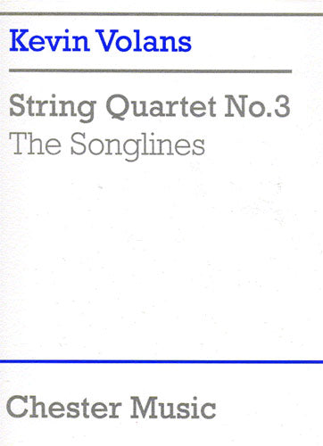 String Quartet No.3 'The Songlines' de Kevin Volans, Partition pour quatuor à cordes