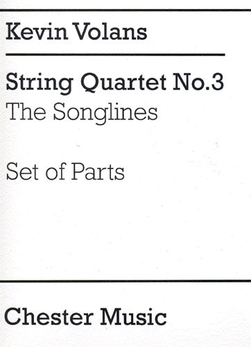 String Quartet No.3 'The Songlines' (Parts) de Kevin Volans, Livre pour quatuor à cordes
