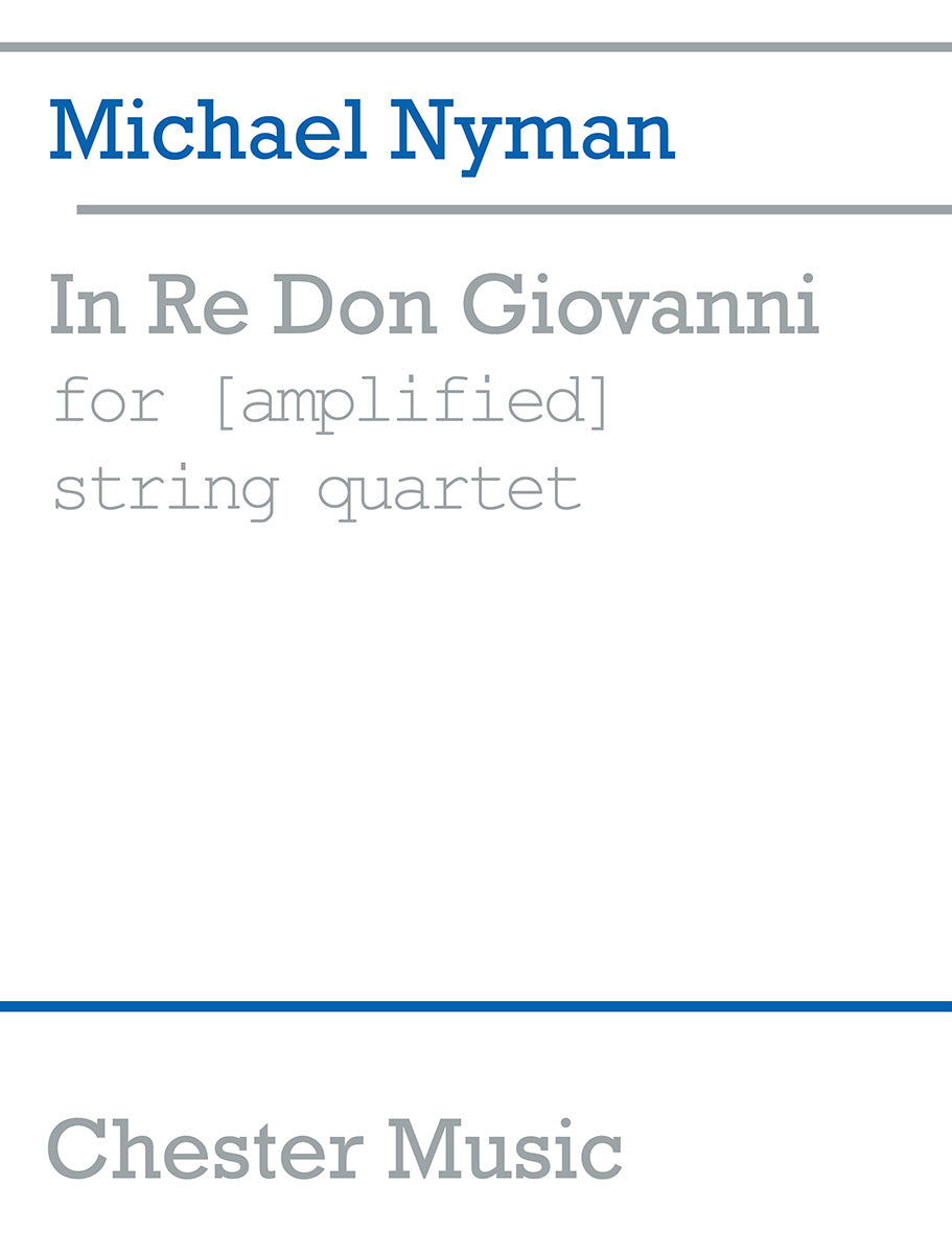 In Re Don Giovanni For (Amplified) de Michael Nyman, Livre pour quatuor à cordes