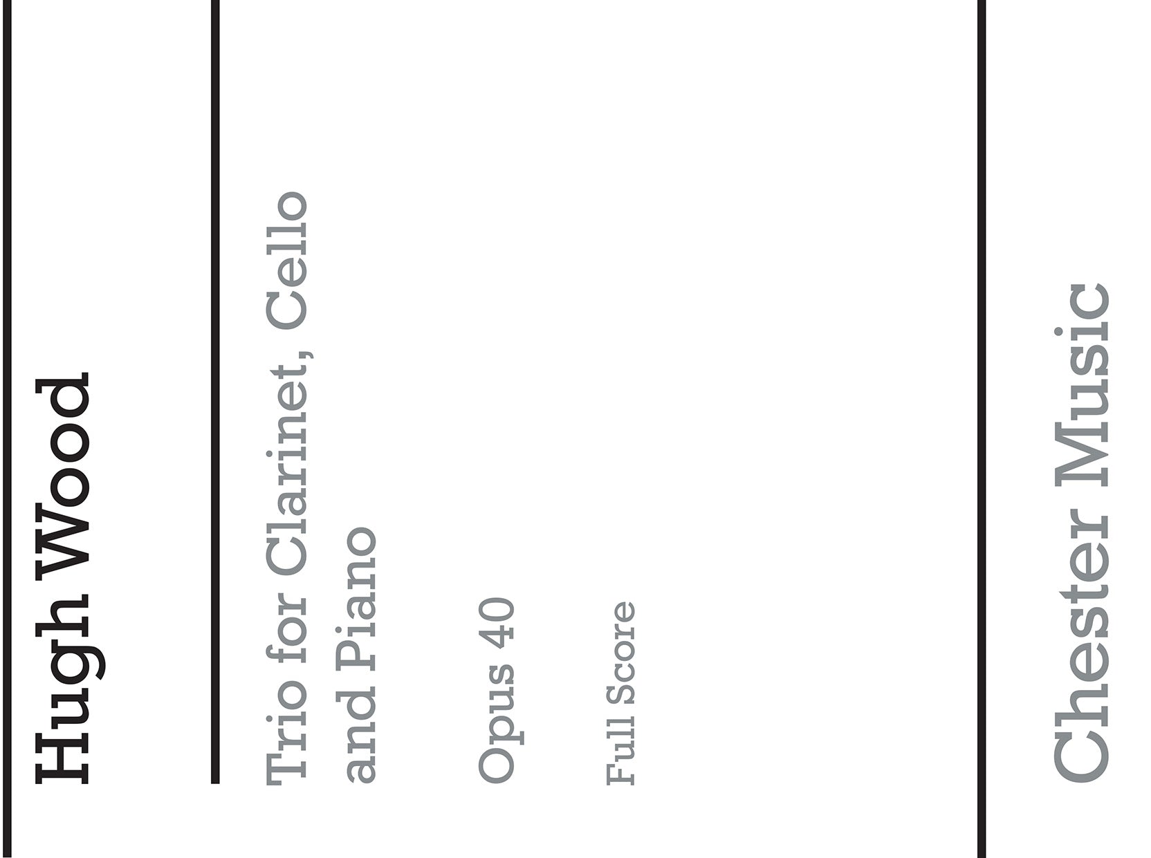 Trio For Clarinet, Cello And Piano Op.40 de Hugh Wood, Partition pour ensemble de chambre