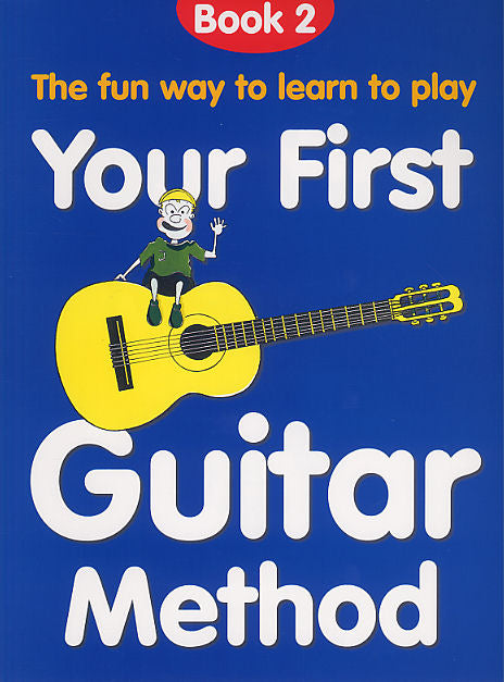 Your First Guitar Method, Livre pour guitare