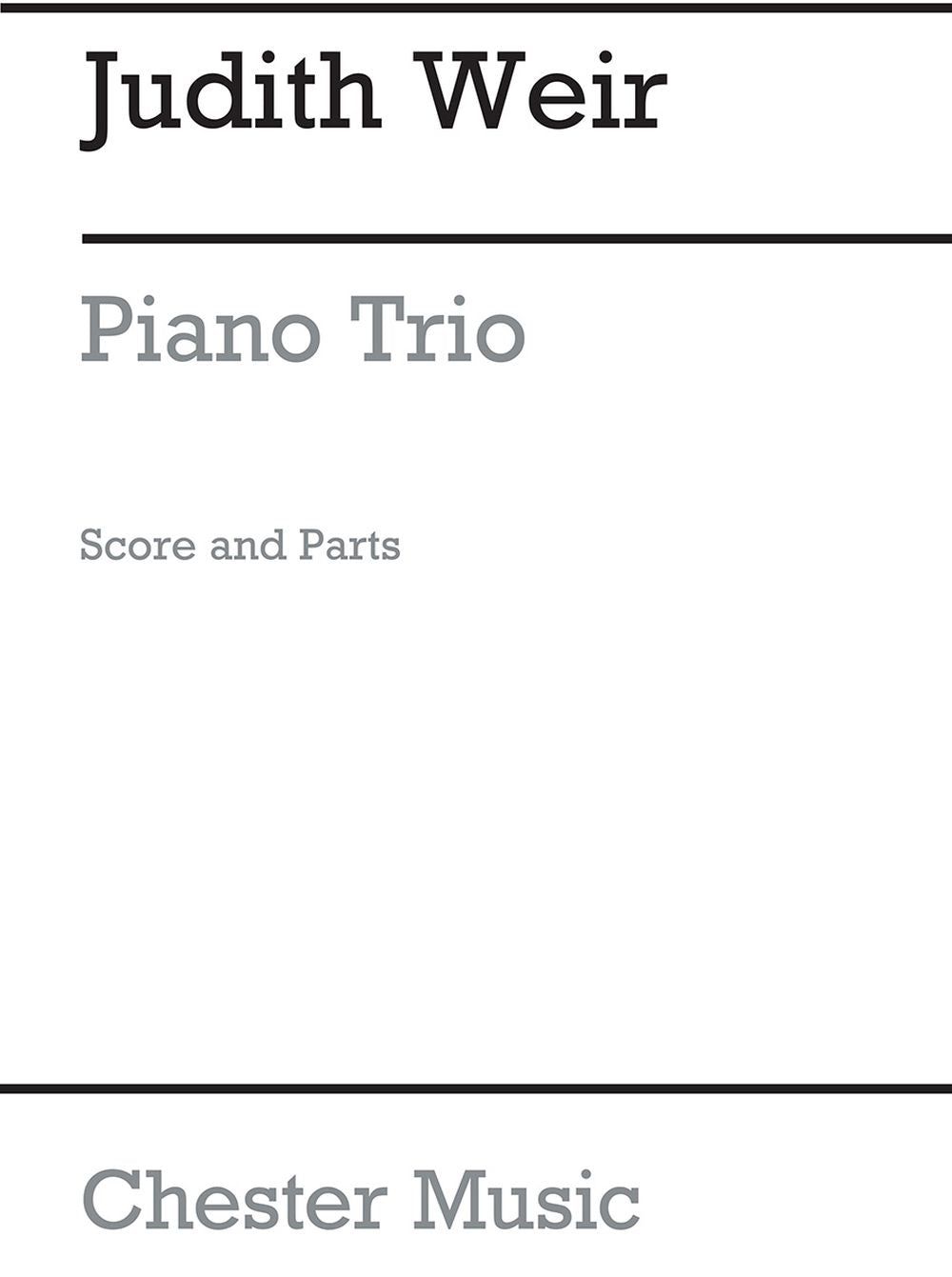 Piano Trio de Judith Weir, Partition + parties pour violon et Violoncelle et Piano