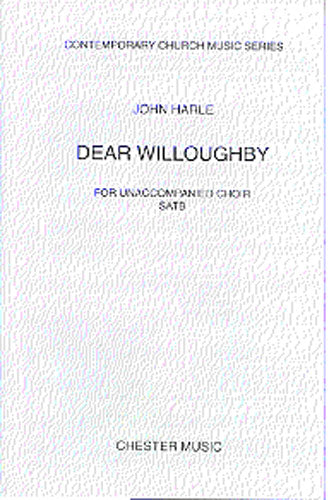 Dear Willoughby de John Harle, Partition chorale pour sATB