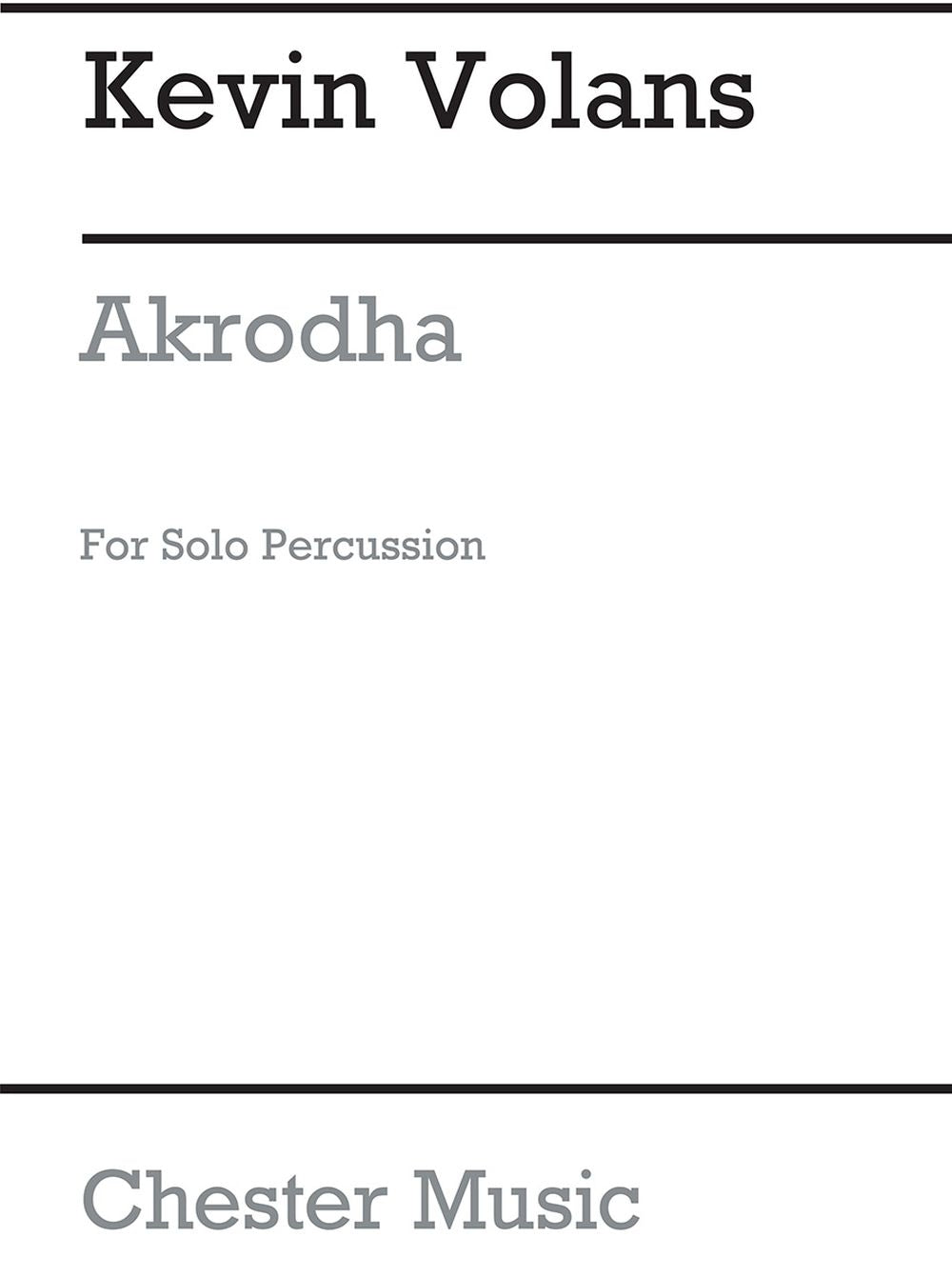 Akrodha For Solo Percussion de Kevin Volans, Livre pour percussion