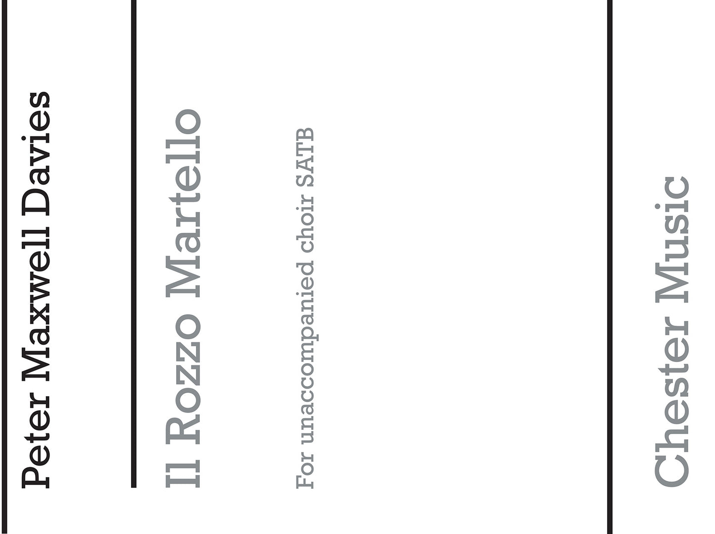 Il Rozzo Martello de Peter Maxwell Davies, Livre pour sATB