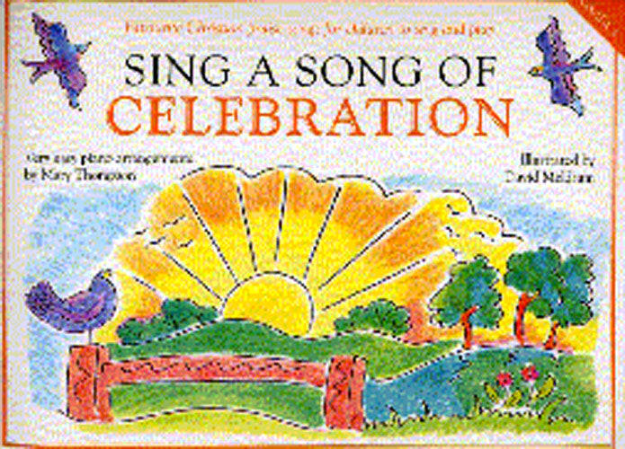 Sing A Song Of Celebration, Livre pour piano et Chant et Guitare