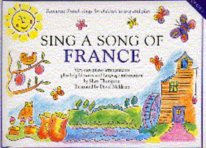 Sing A Song Of France, Livre pour piano et Chant et Guitare