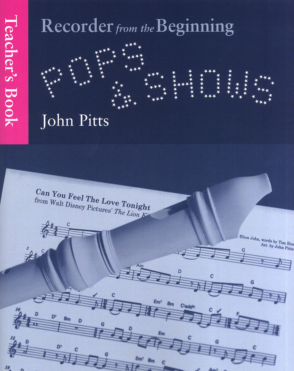 Recorder From The Beginning: Pops & Shows Teacher, Livre pour flûte à bec soprano et Piano