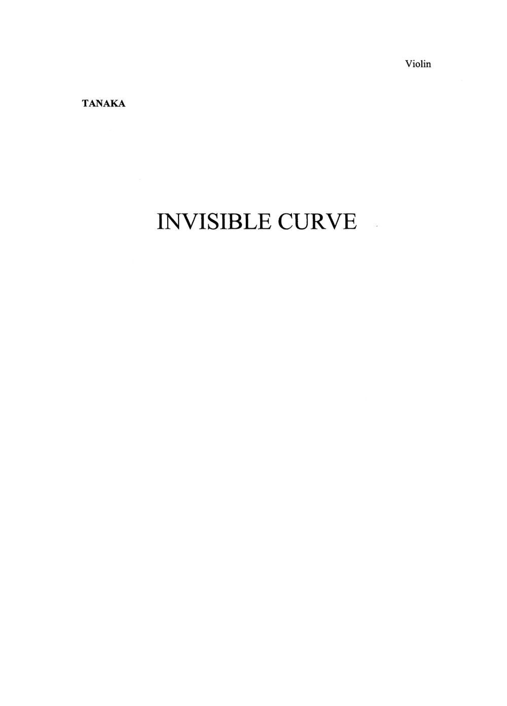 Invisible Curve (Parts) de Karen Tanaka, Livre pour flûte et Violon et Alto et Violoncelle