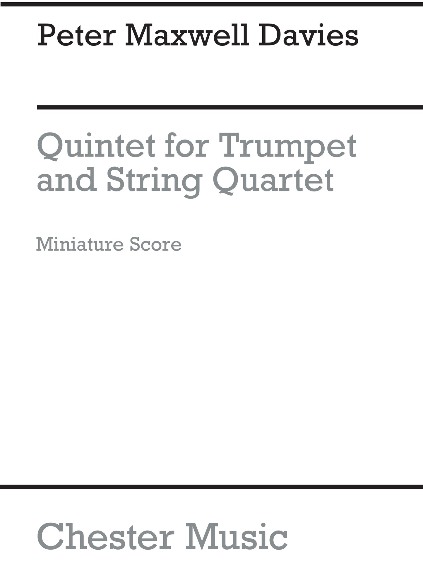 Quintet For Trumpet And String Quartet de Peter Maxwell Davies, Livre pour trompette et Quatuor à cordes