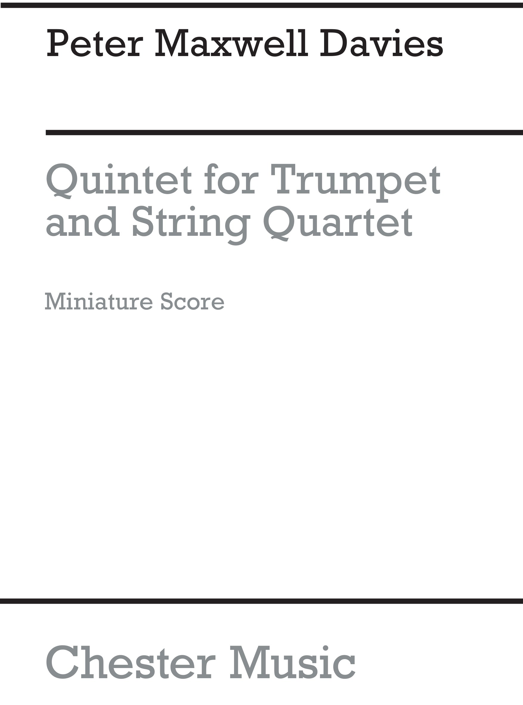 Quintet For Trumpet And String Quartet de Peter Maxwell Davies, Livre pour trompette et Quatuor à cordes