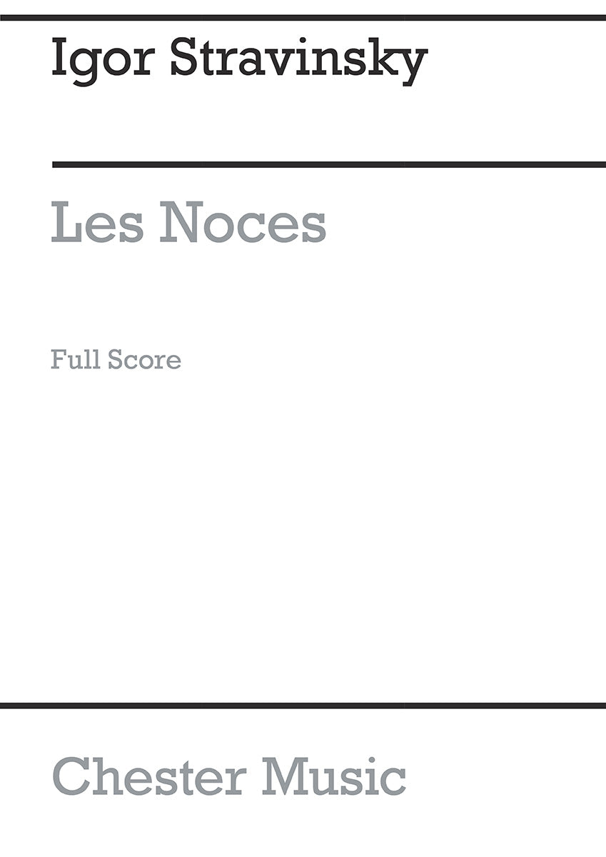 Les Noces (1917-Full Score) de Igor Stravinsky