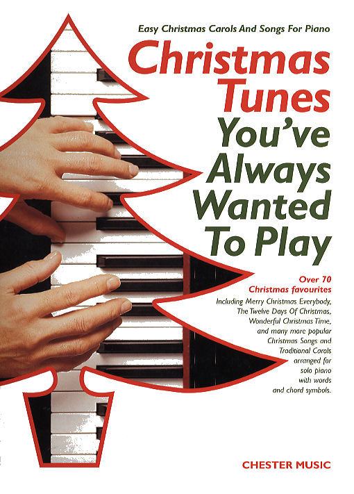 Christmas Tunes You'Ve Always Wanted To Play, Livre pour piano