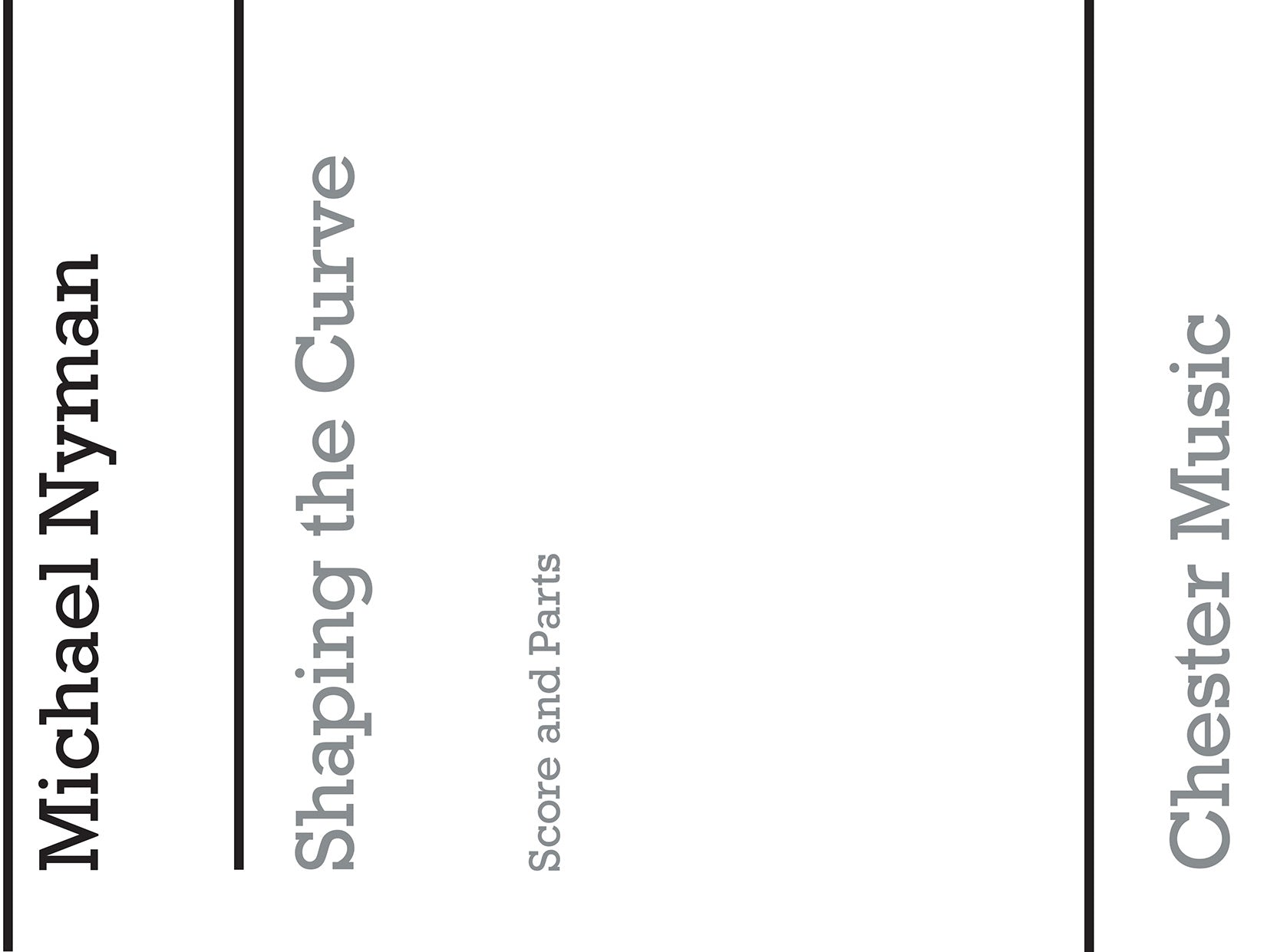 Shaping The Curve de Michael Nyman, Livre pour saxophone soprano et Quatuor à cordes