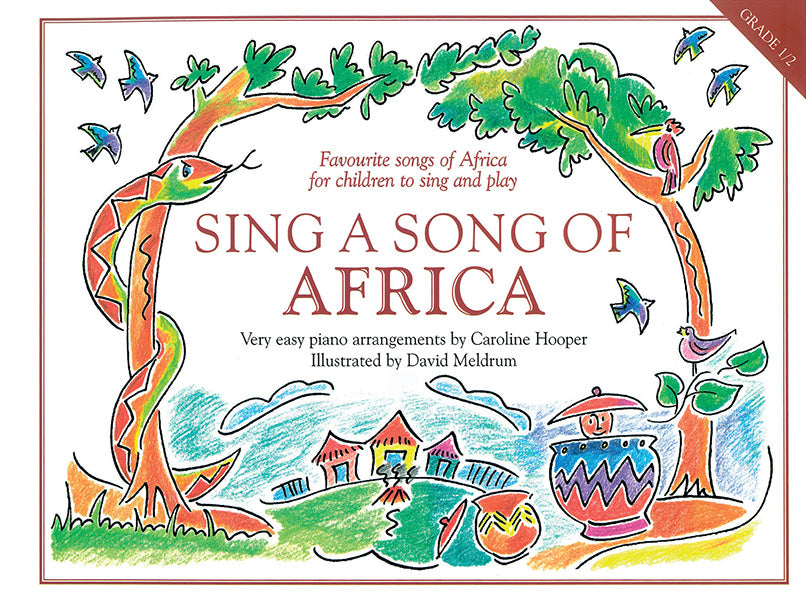 Sing A Song Of Africa de Caroline Hooper, Livre pour voix et Piano
