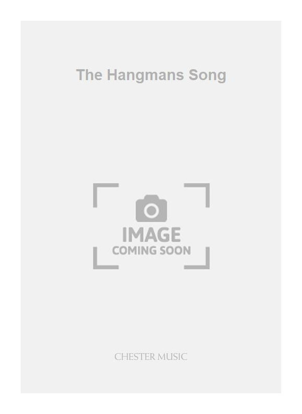 The Hangmans Song de Elizabeth Maconchy, Livre pour voix de baryton et Piano