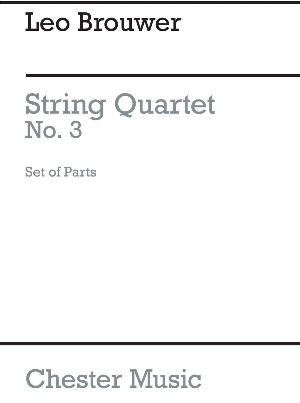 String Quartet No.3 (Parts) de Leo Brouwer, Livre pour quatuor à cordes