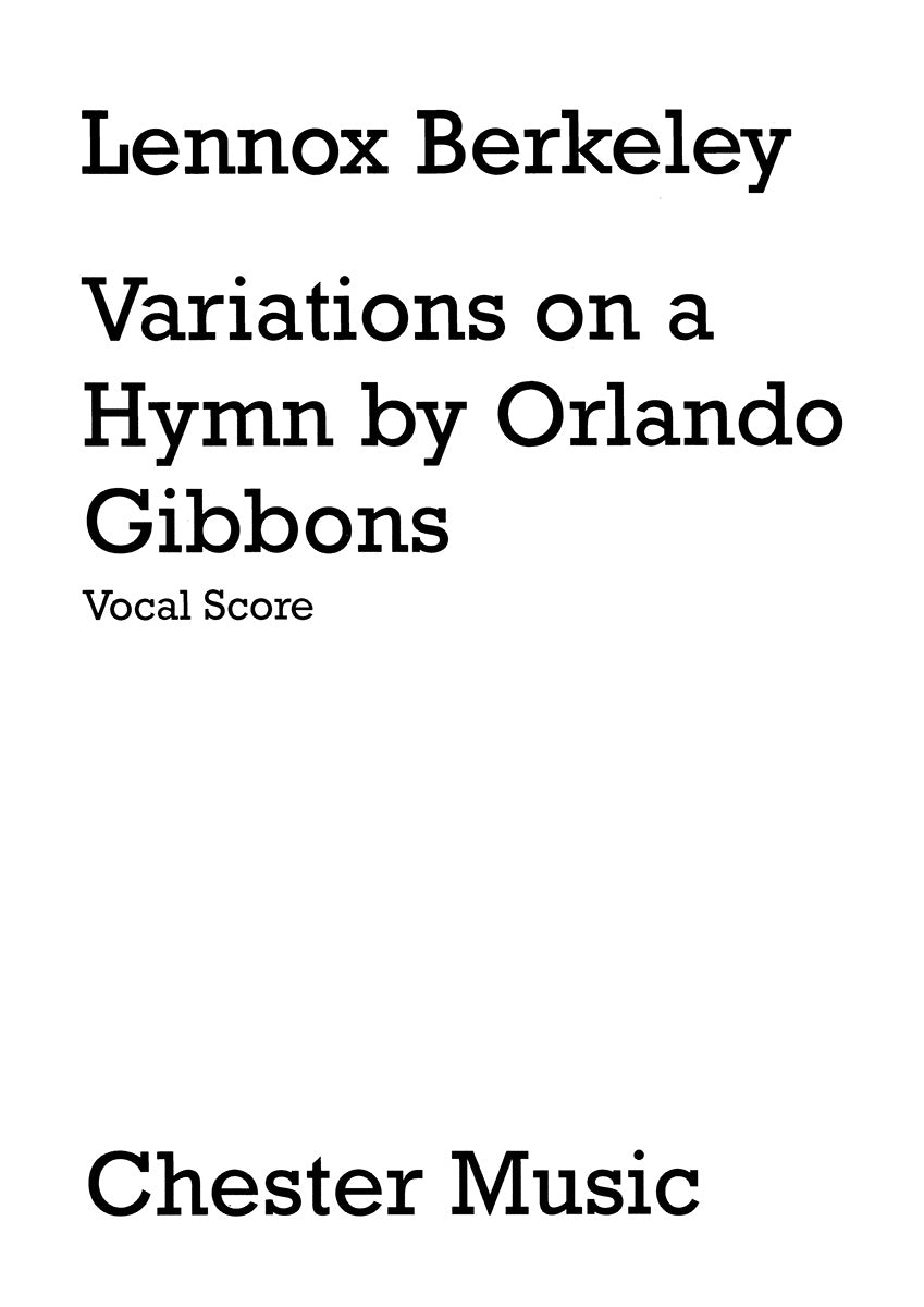 Variations On A Hymn By Orlando Gibbons de Lennox Berkeley, Livre pour sATB et Piano