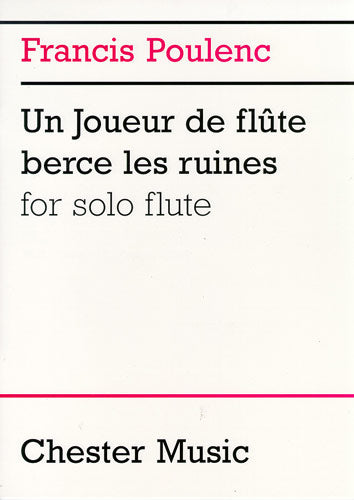 Un Joueur De Flute Berce Les Ruines de Francis Poulenc, Livre pour flûte
