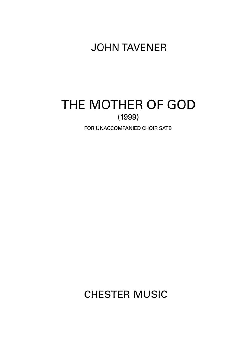 Tavener The Mother Of God de John Tavener, Partition chorale pour sATB