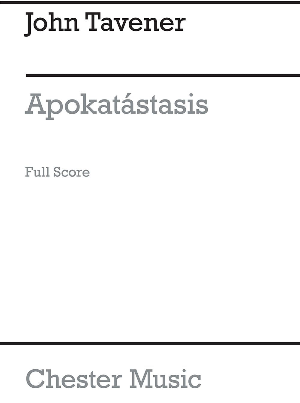 Apokatastasis Score de John Tavener, Partition pour ensemble de chambre