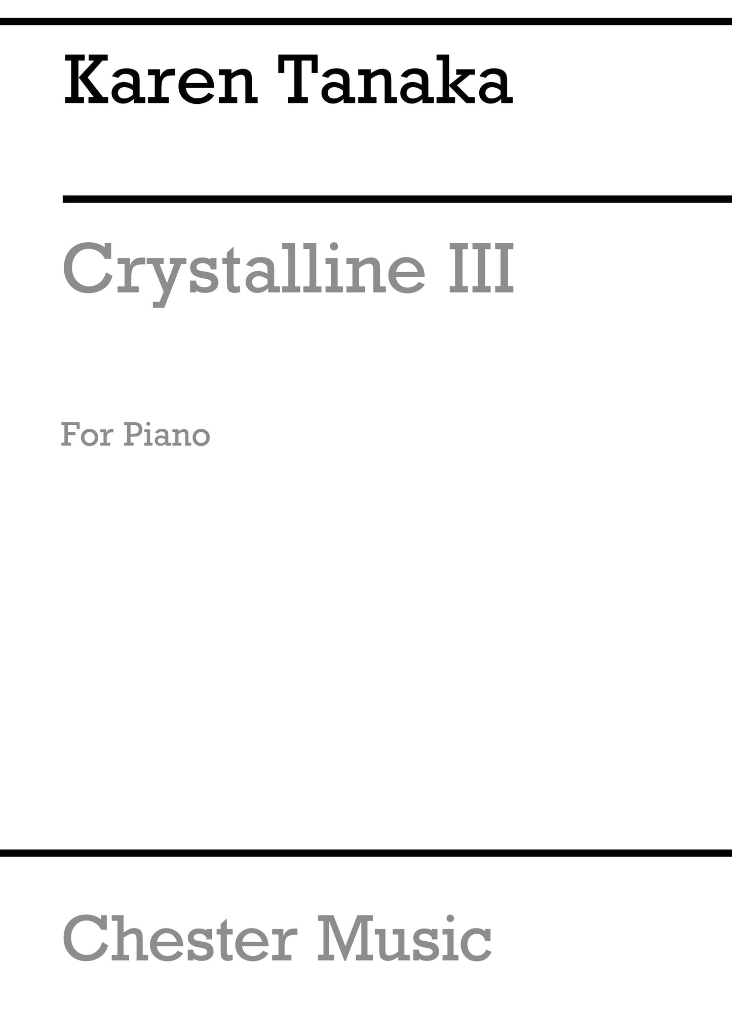 Crystalline III For Piano de Karen Tanaka, Livre pour piano
