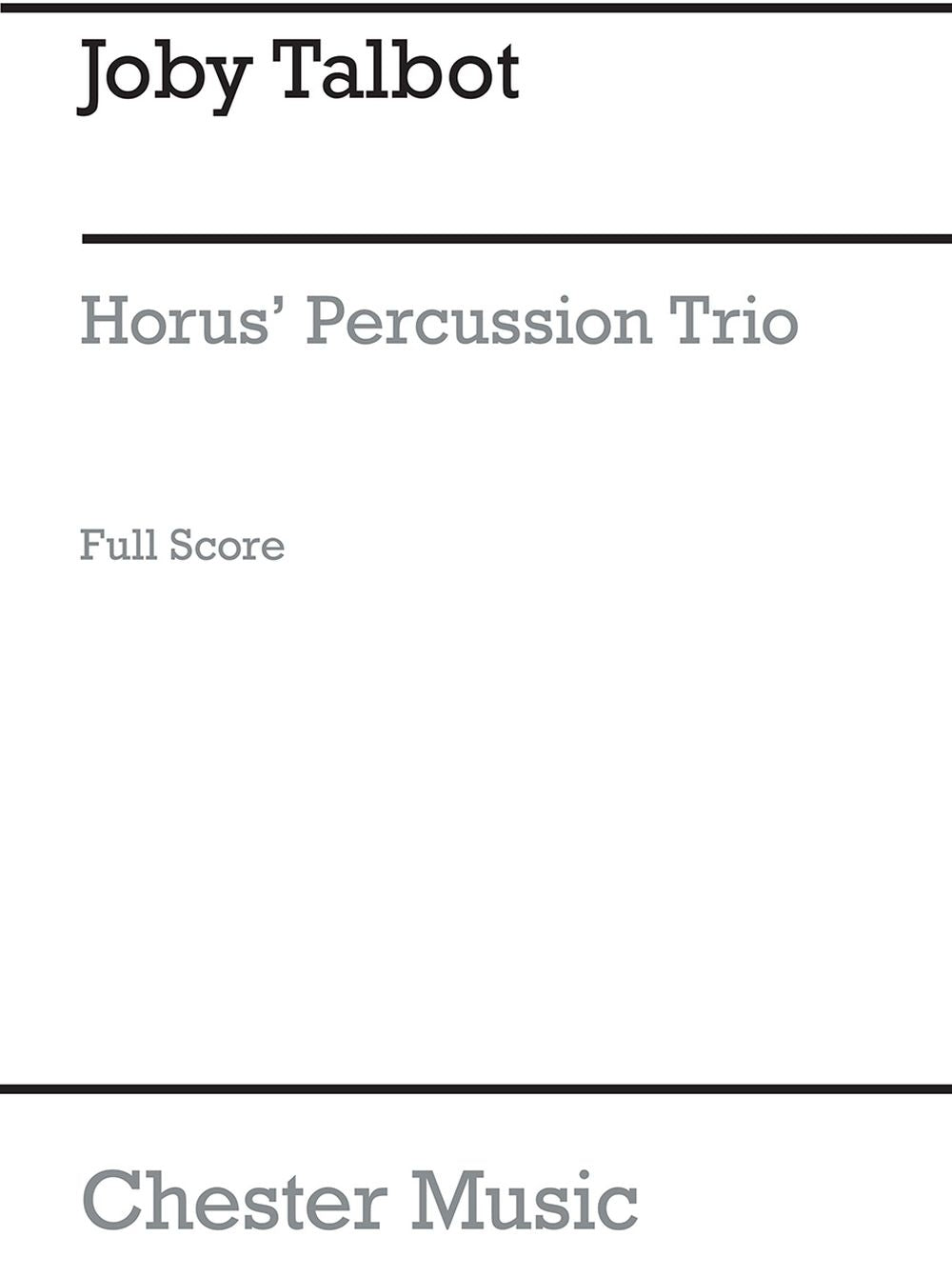 Horus de Joby Talbot, Partition pour percussion