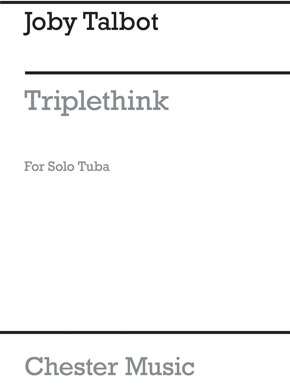 Triplethink for Solo Tuba de Joby Talbot, Livre pour tuba