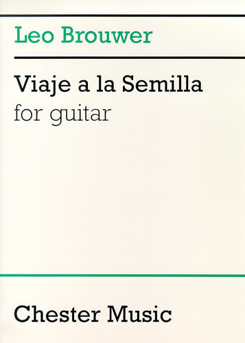 Viaje A La Semilla For Guitar de Leo Brouwer, Livre pour guitare