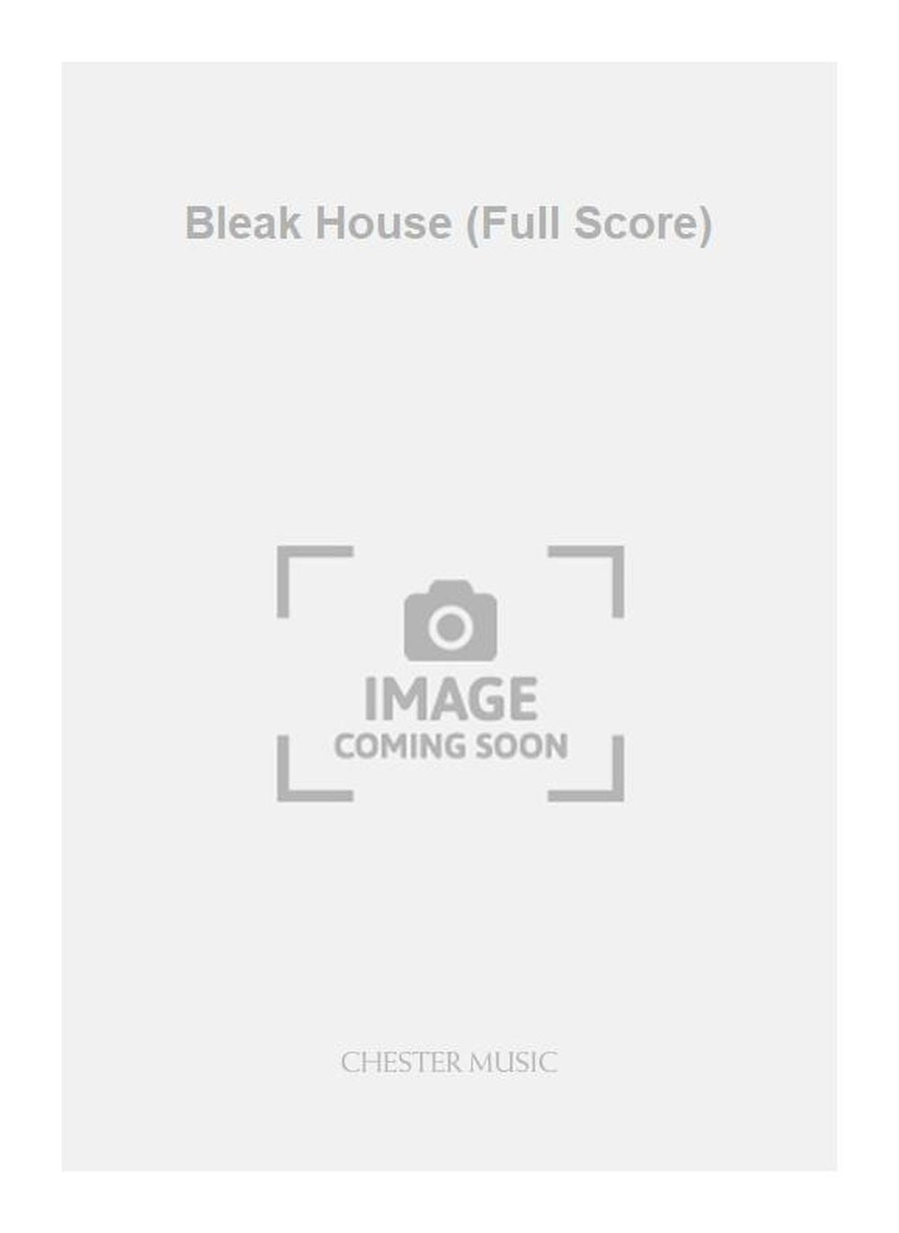 Bleak House (Full Score) de Geoffrey Burgon, Partition pour orchestre