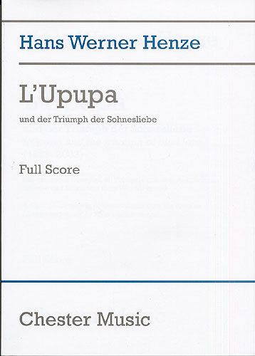 L'Upupa Und Der Triumphe Der Sohnesliebe de Hans Werner Henze, Partition pour opéra