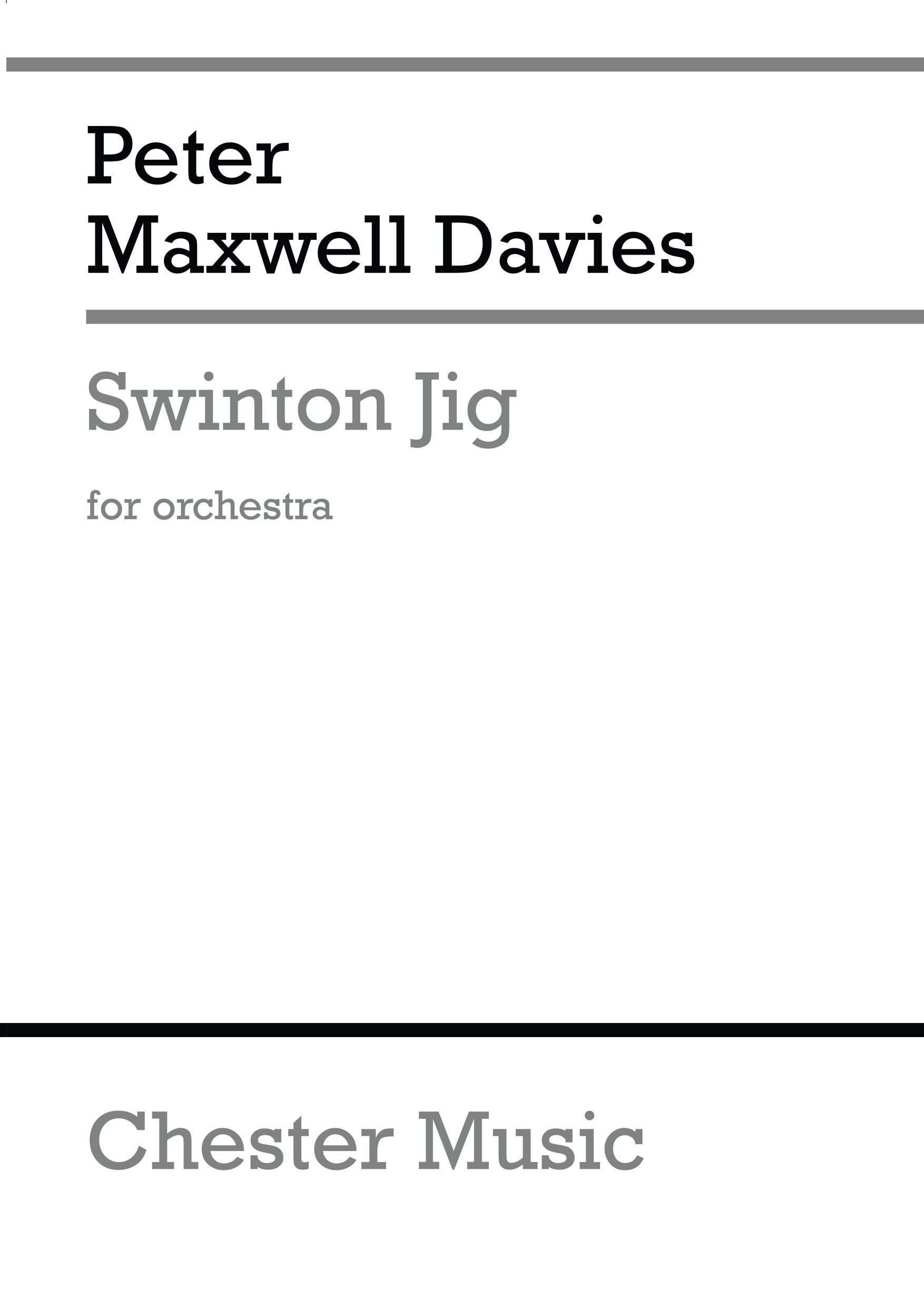 Swinton Jig de Peter Maxwell Davies, Partition pour orchestre