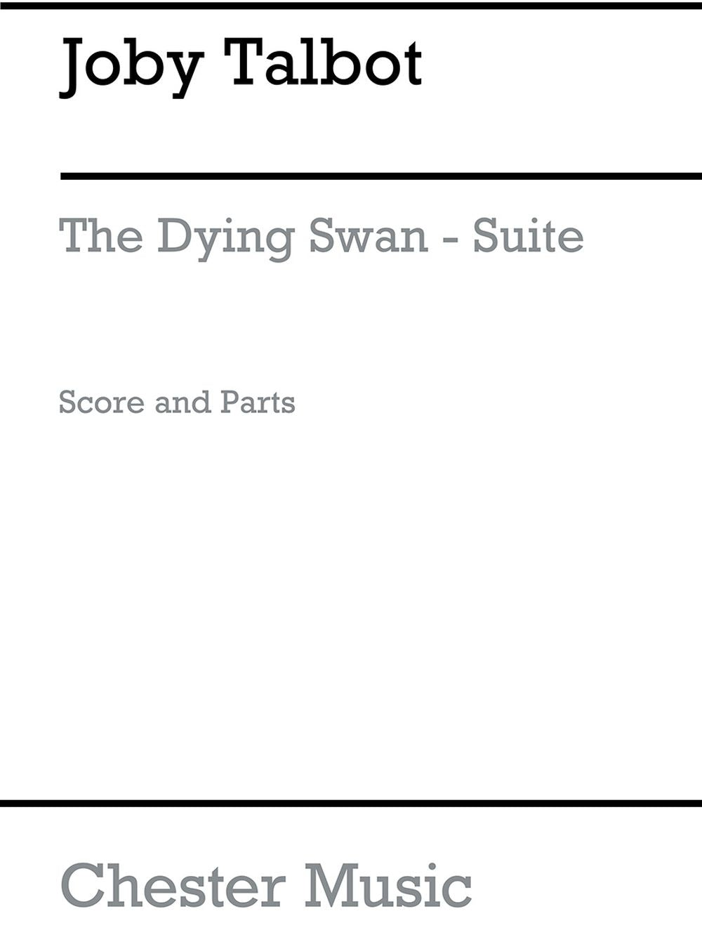 The Dying Swan-Suite de Joby Talbot, Partition + parties pour violon et Violoncelle et Piano