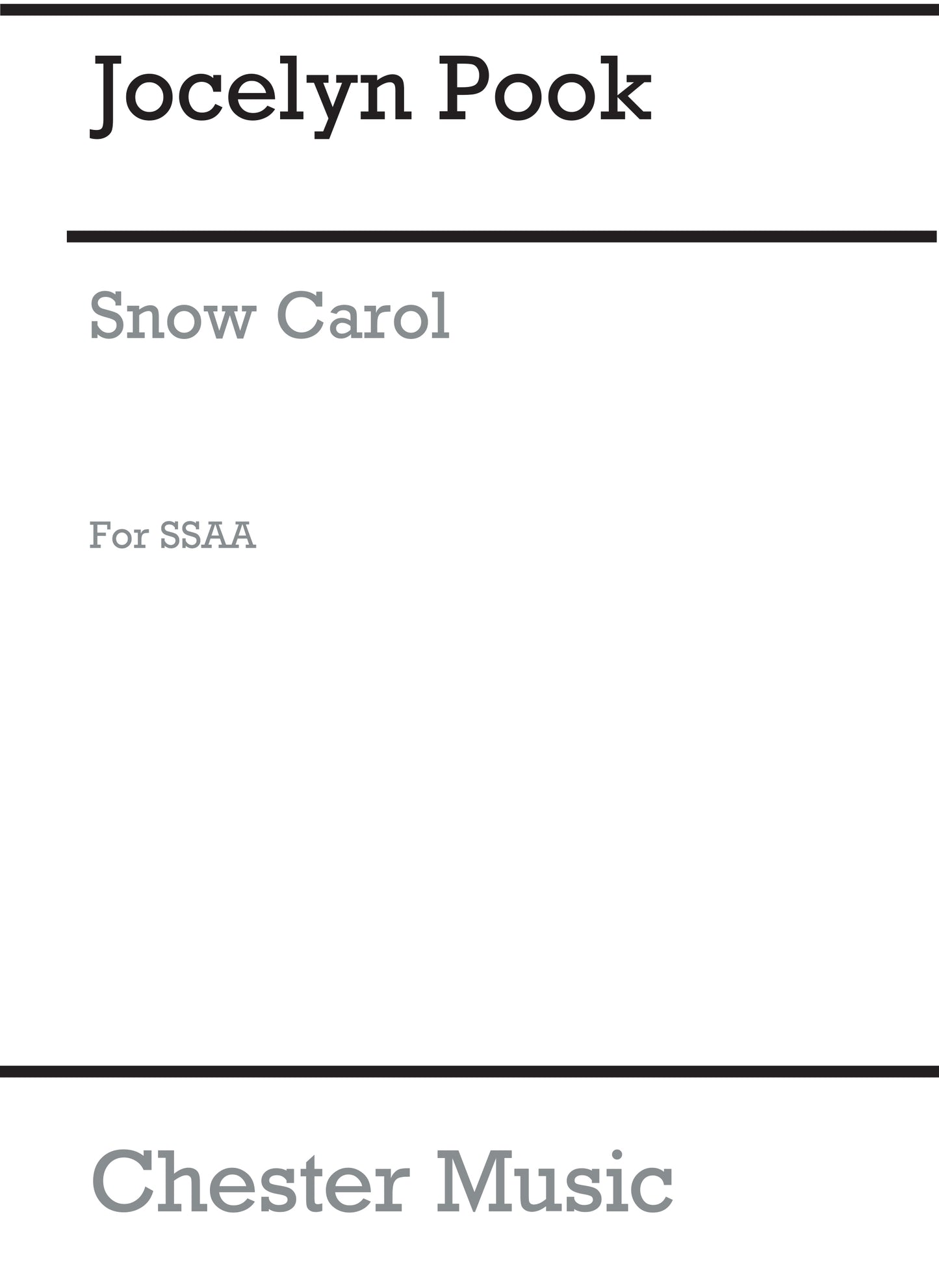 The Snow Carol de Jocelyn Pook, Partition chorale pour sSAA