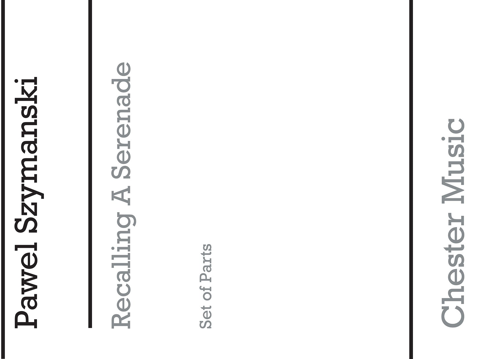 Recalling A Serenade (Parts) de Pawel Szymanski, Livre pour clarinette et Violon et Alto et Violoncelle