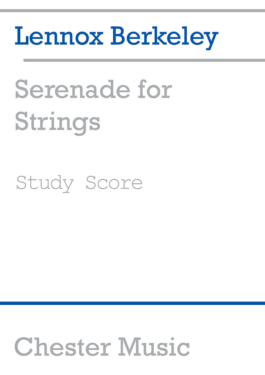 Serenade For Strings Op.12 de Lennox Berkeley, Partition d'étude pour orchestre à cordes