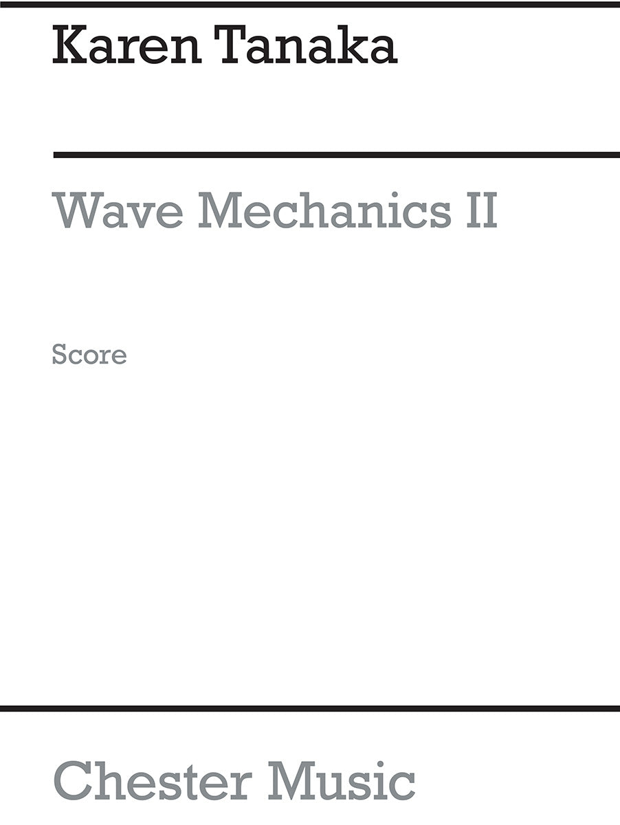 Wave Mechanics II de Karen Tanaka, Livre pour violon