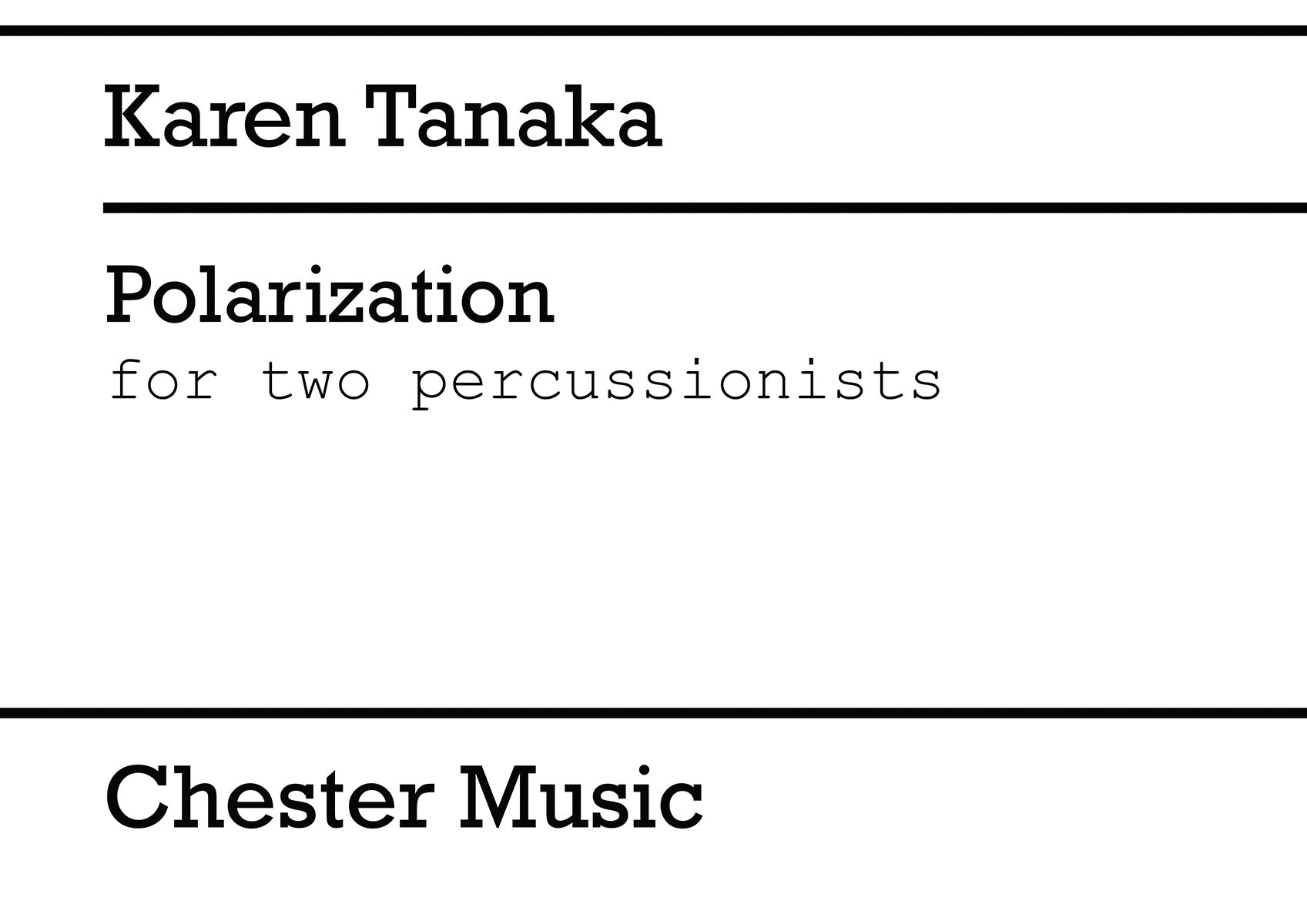 Polarization For 2 Percussionists Players Score de Karen Tanaka, Partition pour duo de percussions