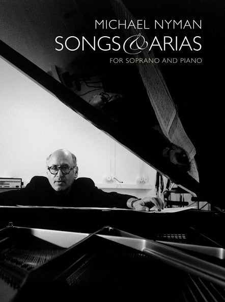 Songs And Arias For Soprano And Piano de Michael Nyman, Livre pour voix de soprano et Piano