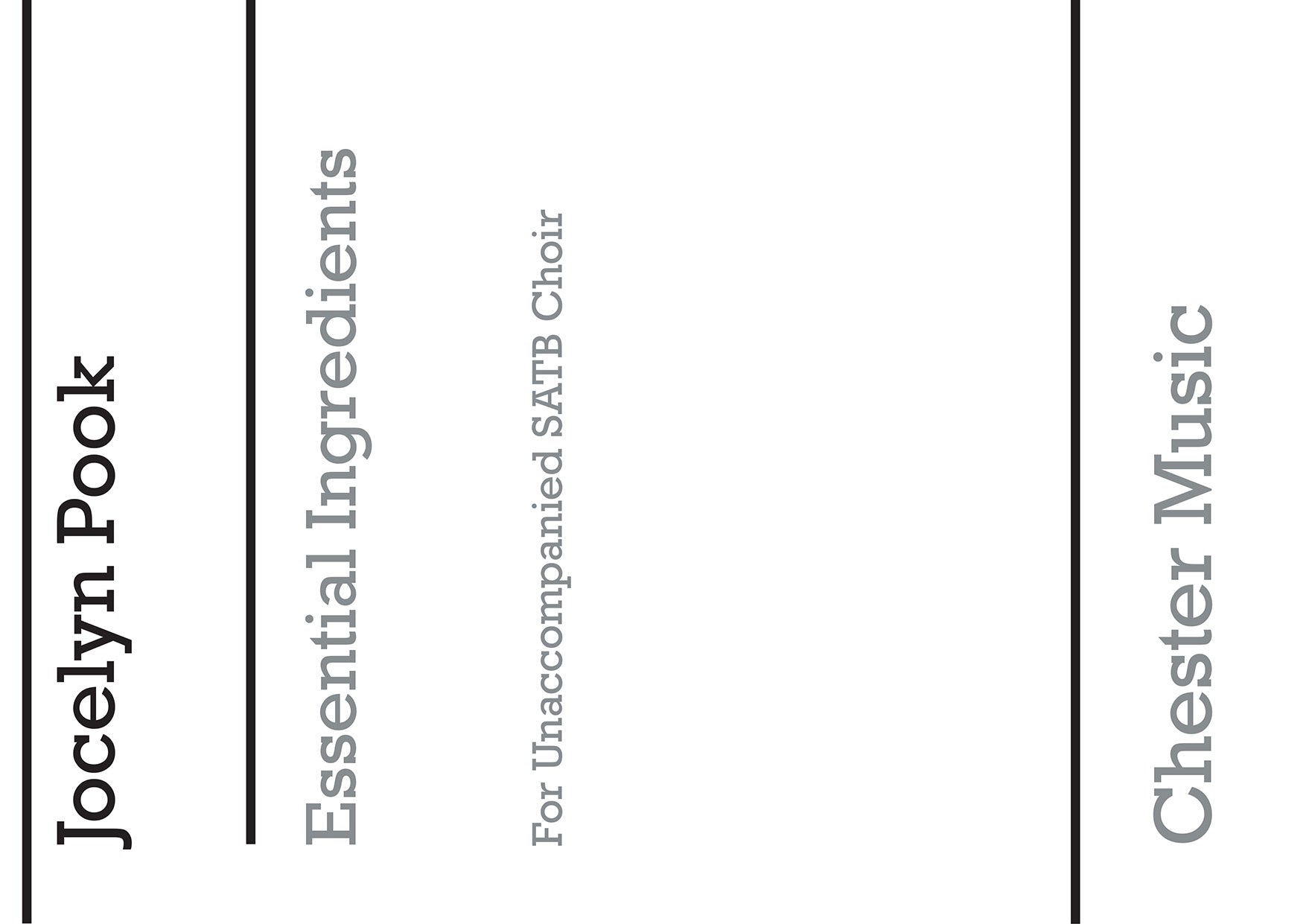 Essential Ingredients de Jocelyn Pook, Partition chorale pour sATB