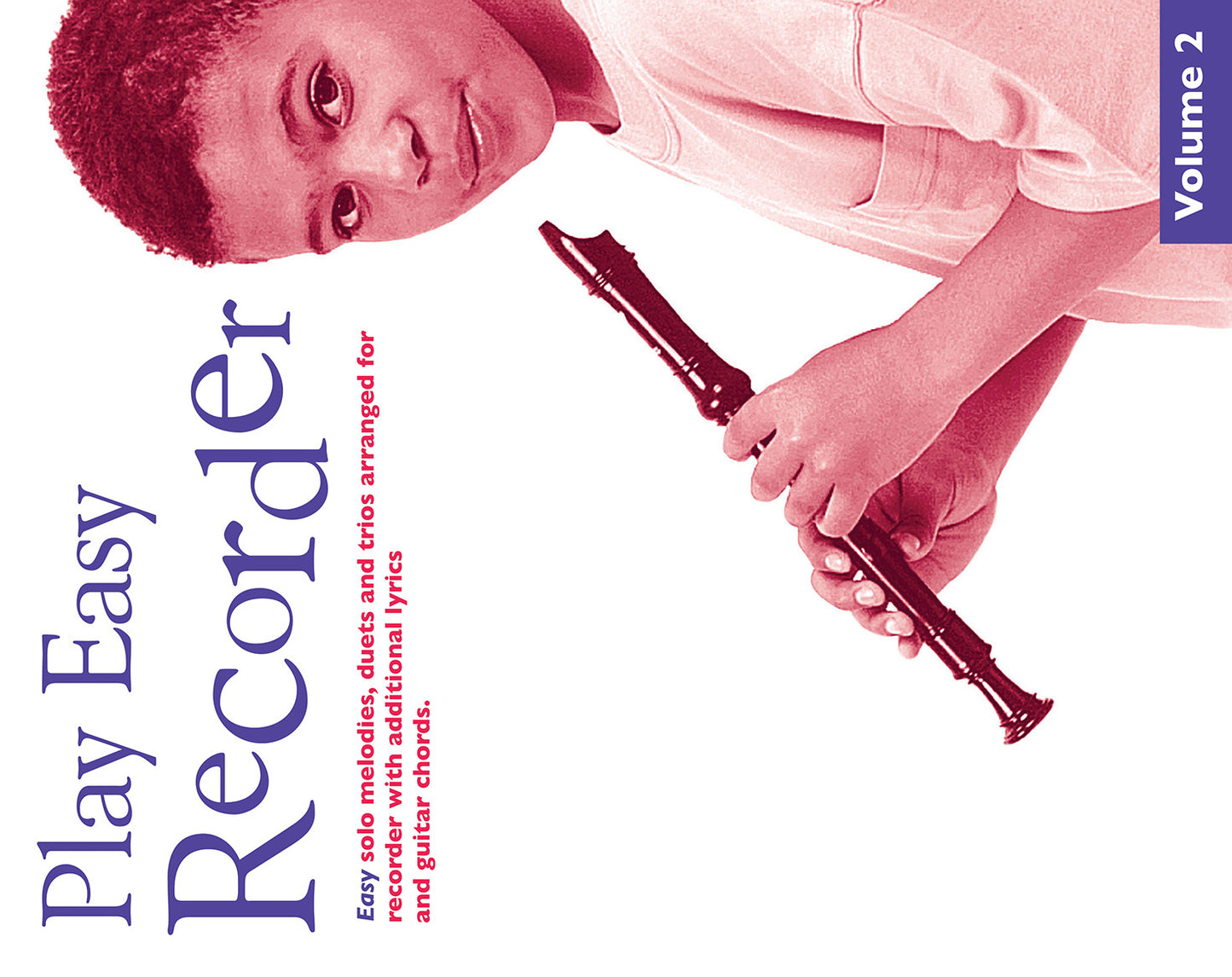 Play Easy Recorder Volume 2, Livre pour flûte à bec