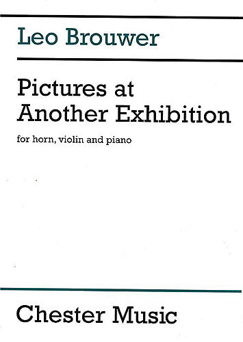 Pictures At Another Exhibition de Leo Brouwer, Livre pour violon et Cor et Piano