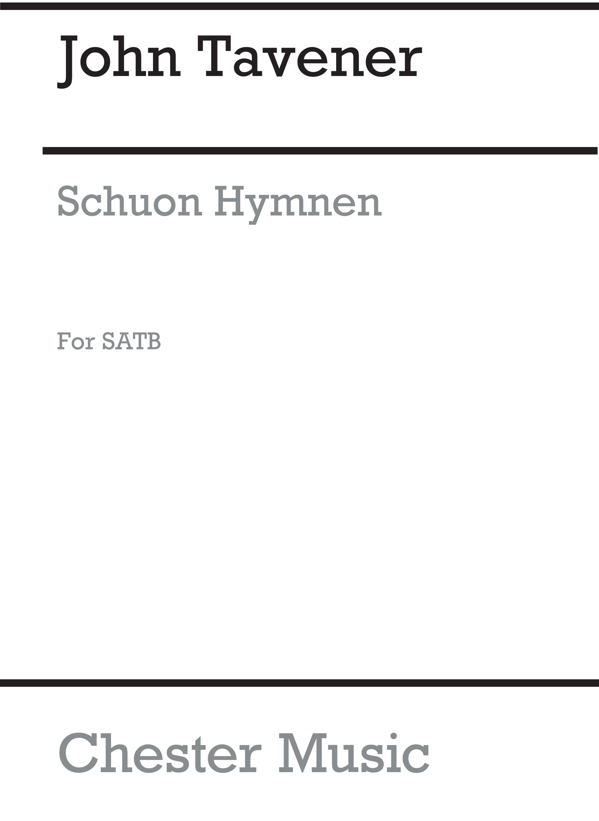 Schuon Hymnen de John Tavener, Partition chorale pour sATB