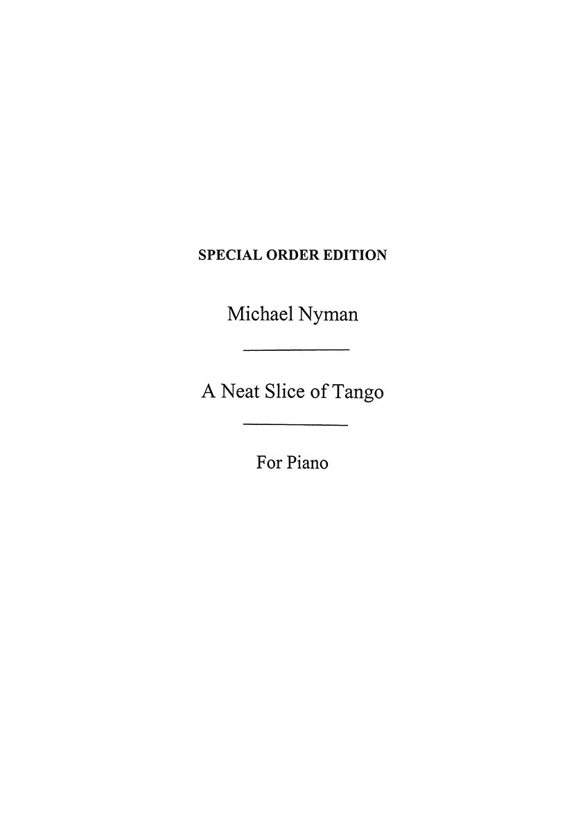 A Neat Slice Of Tango Piano de Michael Nyman, Livre pour piano
