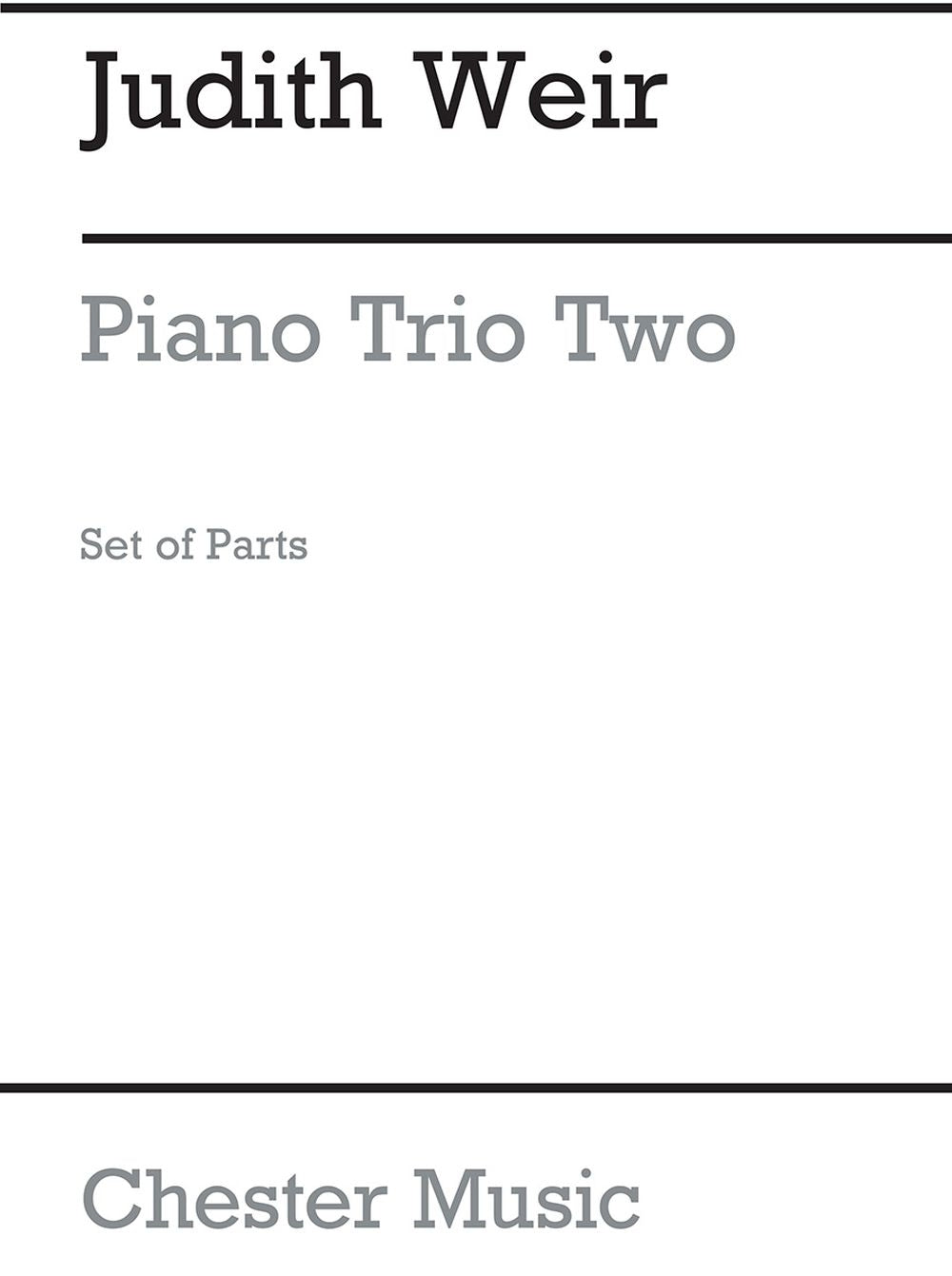 Piano Trio Two (String Parts) de Judith Weir, Livre pour violoncelle et Violon