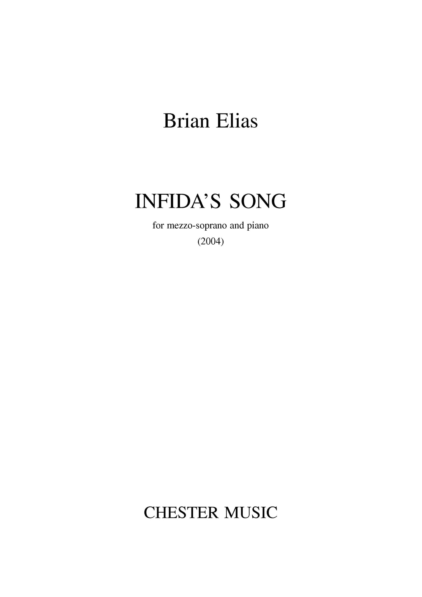 Infidas Song de Brian Elias, Livre pour voix de mezzo-soprano et Piano