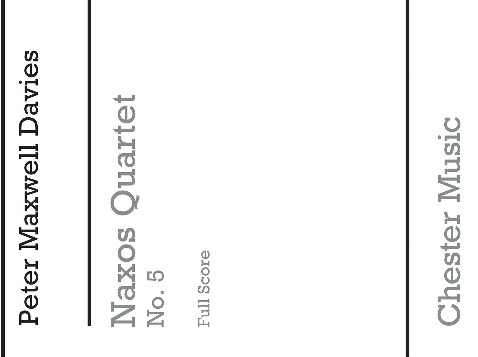 Naxos Quartet No.5 de Peter Maxwell Davies, Partition pour quatuor à cordes