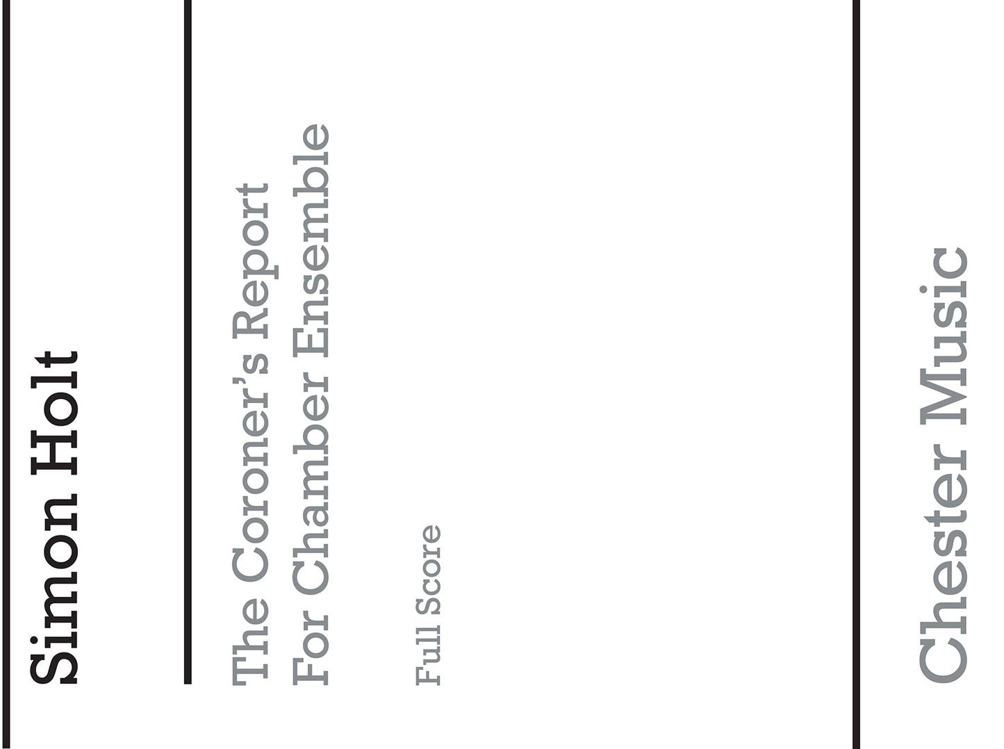 The Coroners Report de Simon Holt, Partition d'étude pour ensemble de chambre
